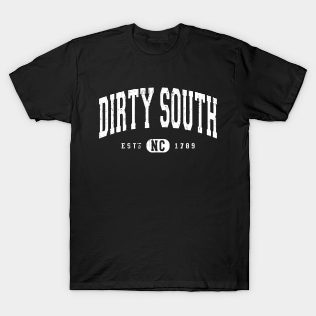 Dirty South North Carolina Arch Distressed Vintage print T-Shirt by FireflyCreative